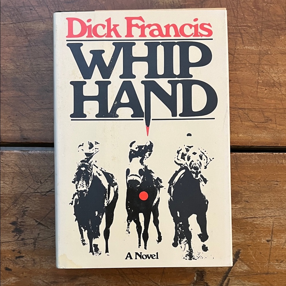 Hardcover Fiction || Dick Francis 'Whip Hand' Novel